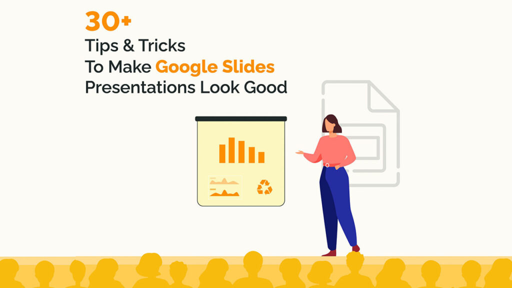how to make google slide presentation look good