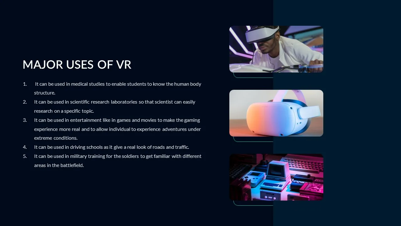 major uses of VR slide in Virtual Reality Templates for google slides