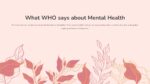 Free mental health presentation slide describing WHO's views on mental health
