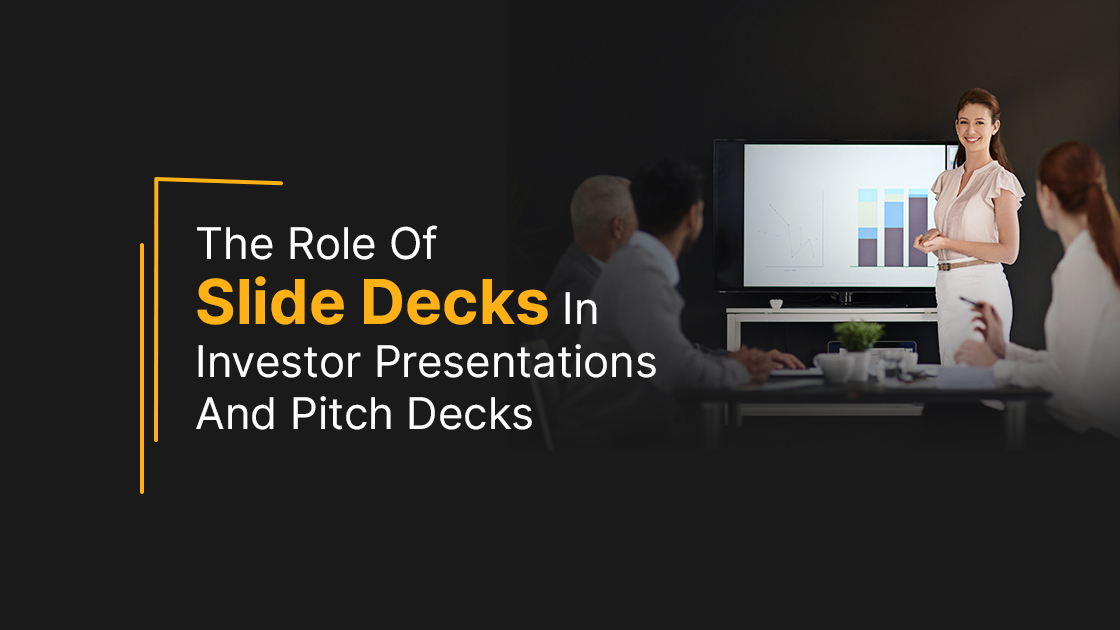 Role of slide decks in investor presentations