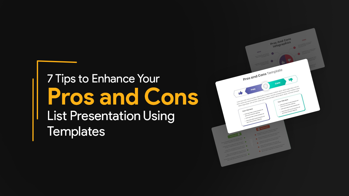 Pros and Cons List Presentation Template