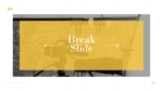 Break Slide PowerPoint Presentation