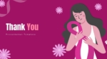 Breast Cancer Awareness Thank You Presentation Template