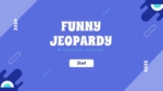 Free Funny Jeopardy Game PPT Template and Google Slides