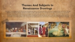 Themes and Subjects In Renaissance Drawing Presentation Template