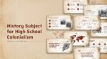 Free High School Colonialism History Presentation Template Featured Image