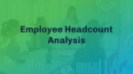 Employee Headcount Analysis Templates For PowerPoint and Google Slides ...