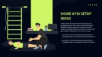 Free Home Gym Setup Idea Presentation Template