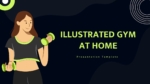 Free Illustrated Gym At Home PowerPoint Templates and Google Slides