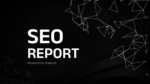 SEO Report Presentation Templates