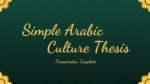 Simple Arabic Culture Thesis Presentation PowerPoint Templates and Google Slides Free Download