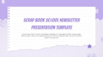 Free Scrap Book School Newsletter Presentation Template