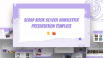 Free Scrap Book School Newsletter Template For PowerPoint and Google Slides Featured Image
