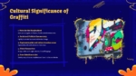 Cultural Significance of Graffiti Slide