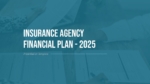 Free Insurance Agency 2025 Financial Plan Presentation Templates