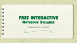 Free Interactive Notebook Style Syllabus Presentation Templates