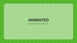 Free Animated Fresh Green Background Template for PowerPoint and Google Slides
