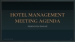 Hotel Management Meeting Agenda Presentation Templates for PowerPoint and Google Slides