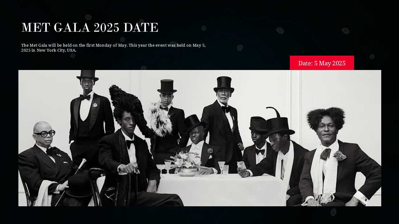 Free Met Gala 2025 Date Slide