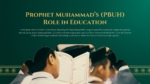 Prophet Mohammad Role in Education Slide from Islamic Education PowerPoint and Google Slides Templates
