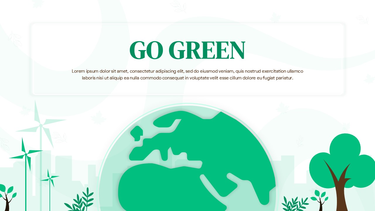 Go Green presentation slide with Earth illustration, wind turbines, trees, and sustainability-themed design