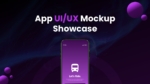App UIUX Mockup Showcase PowerPoint Presentation Templates