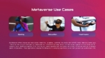 Metaverse Use cases PowerPoint Template
