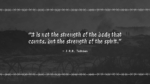 Quote slide with “It is not the strength of the body…” by J.R.R. Tolkien, shown over a war zone background and barbed wire frame.