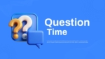 3D question mark and speech bubble icons with 'Question Time' text on a blue background