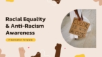 Racial Equality & Anti-Racism Awareness Template for PowerPoint & Google Slides