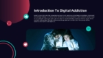 Introduction To Digital Addiction PPT Google Slides