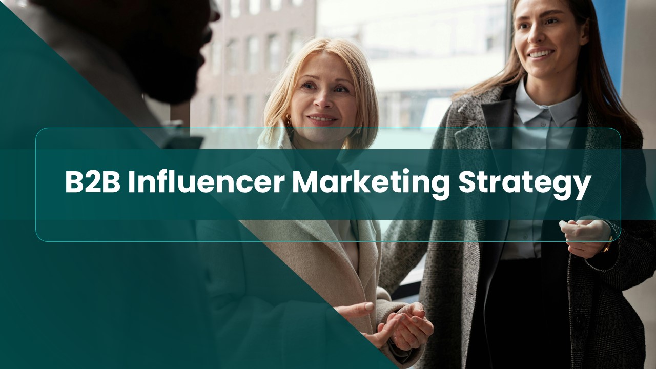 B2B Influencer Marketing Strategy Google Slides PowerPoint