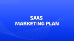 SaaS Marketing Plan Template for Google Slides and PowerPoint