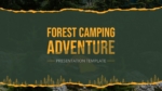 Cover slide of Forest Camping Adventure Template with bold title over dark forest background.