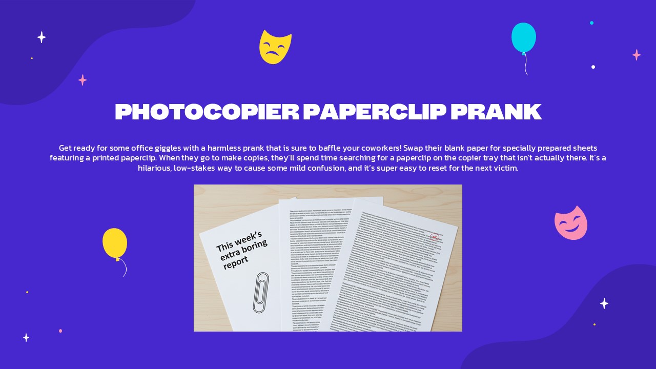 An Image Photocopier Paperclip Prank Presentation Template for PowerPoint and Google Slides. Download the free April Fools Day template.