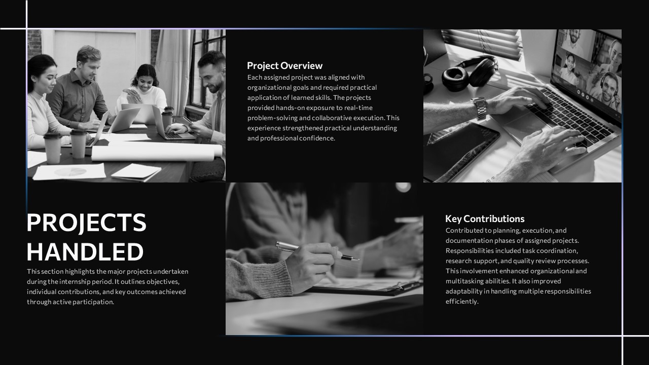 An Image That Shows Projects Handled Presentation Template, Internship Report Template for PowerPoint and Google Slides