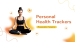 Personal Health Trackers presentation cover slide featuring a woman meditating with fitness and wellness icons in a modern healthcare presentation design.