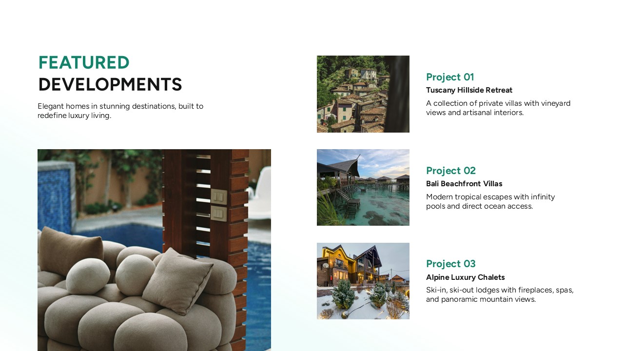 Presentation slide showcasing featured luxury vacation home developments, including images and descriptions of Tuscany hillside retreats, Bali beachfront villas, and alpine chalets.