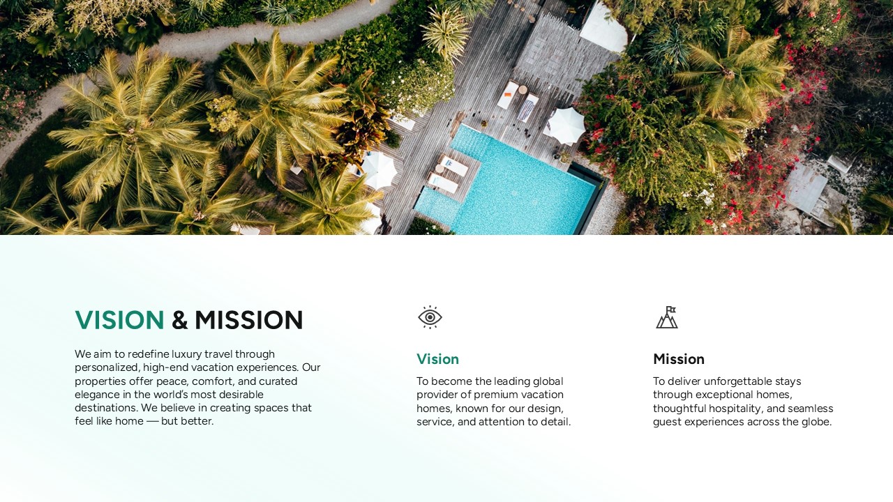 Presentation slide showing an aerial view of a luxury villa with a pool and palm trees, alongside text outlining the company’s vision and mission for premium vacation home experiences.