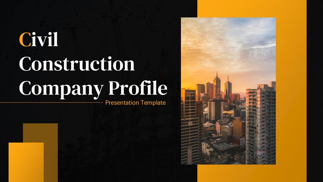 Cover slide of a Civil Construction Company Profile Presentation Template featuring a black and gold design, city skyline image, and professional layout for construction business profiles, company introductions, and corporate presentations.