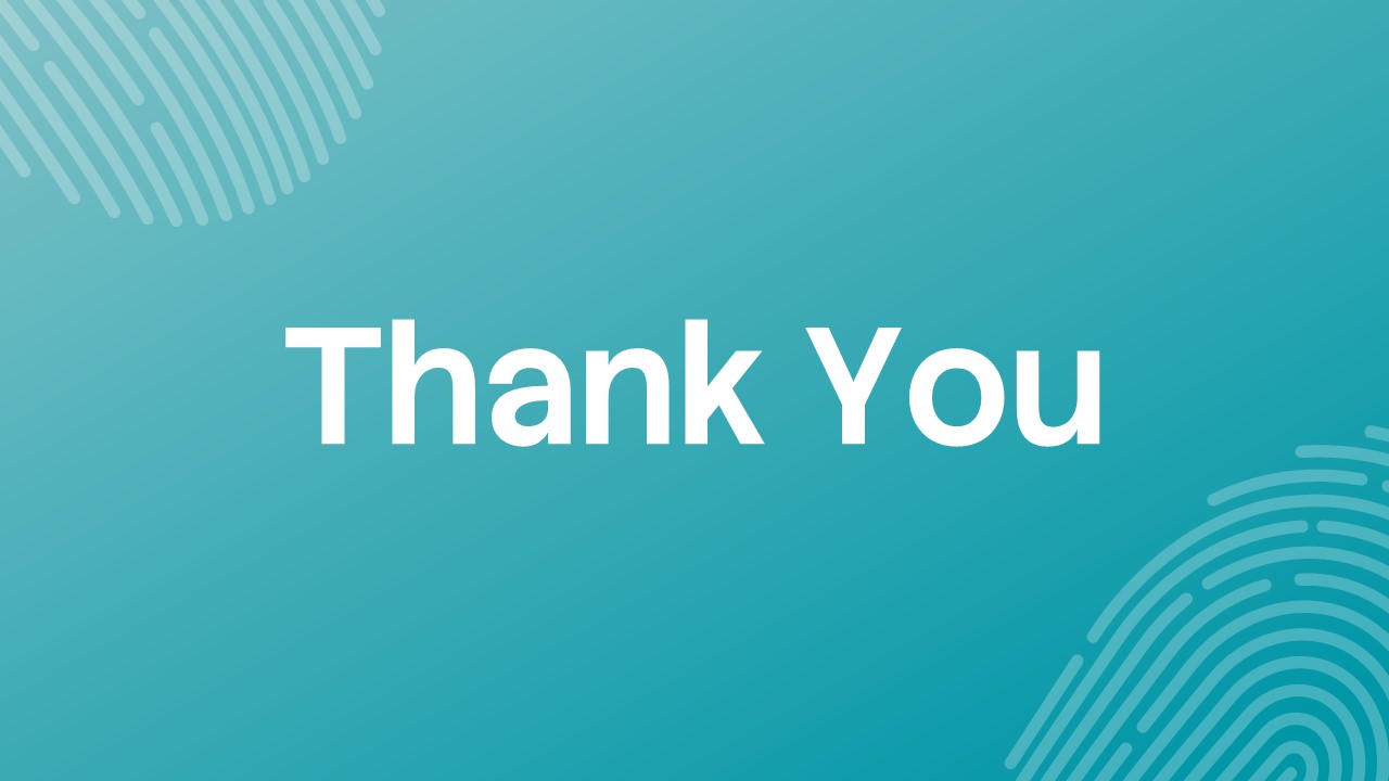 Thank You slide from a Forensic Psychology Presentation Template featuring a clean teal gradient background, fingerprint-inspired graphic elements, and a professional closing layout for forensic psychology, criminal justice, legal, and academic presentations.
