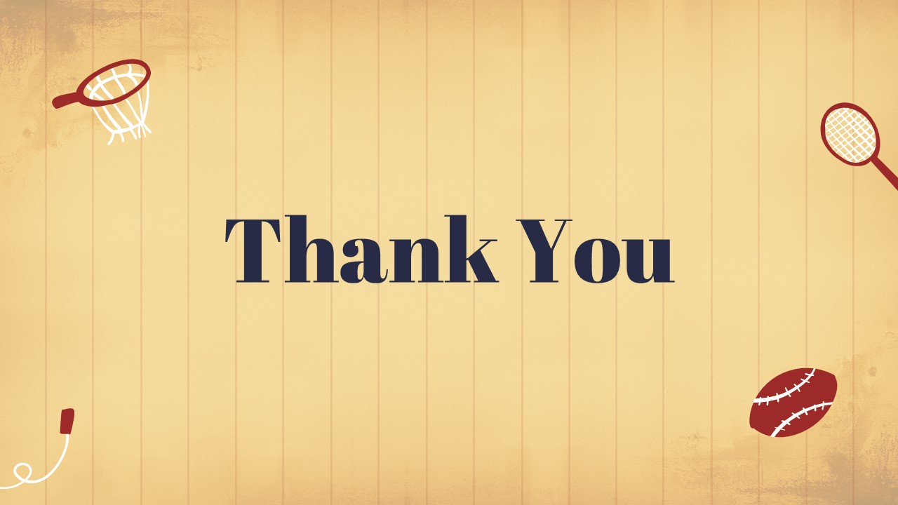 Thank You slide from a Vintage Style Sports Theme Presentation Template featuring a clean retro design, vintage sports illustrations, classic typography, and a closing layout for professional sports presentations.