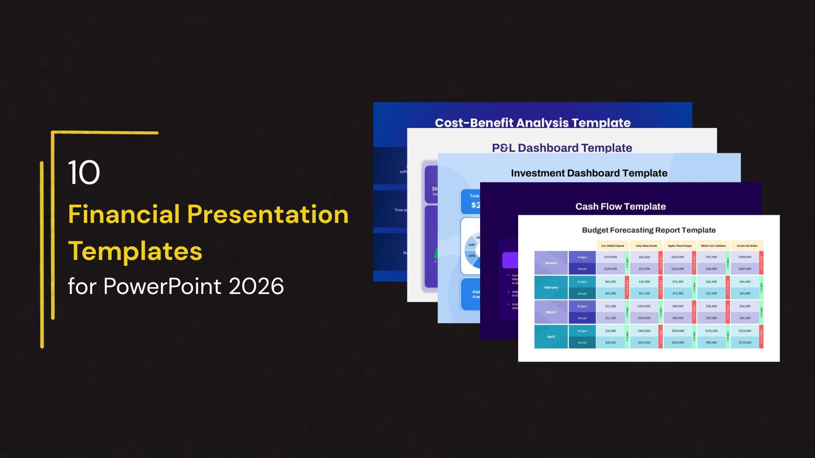 Featured image showcasing 10 modern financial presentation templates for PowerPoint 2026, including budget dashboard, P&L dashboard, investment dashboard, cash flow template, cost-benefit analysis, and budget forecasting report displayed in a layered presentation stack.