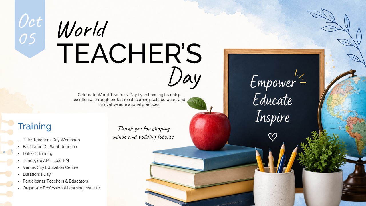 World Teachers' Day PowerPoint presentation template featuring a classroom-themed design with books, a red apple, chalkboard, globe, pencils, and a training agenda layout. Ideal for teacher appreciation events, educational workshops, school presentations, faculty meetings, and professional development sessions.