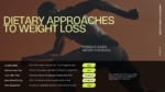 Dietary Approaches to Weight Loss presentation slide featuring evidence-based nutrition strategies including calorie deficit, Mediterranean diet, low-carb, intermittent fasting, and plant-based diets for healthcare, nutrition, and wellness presentations in PowerPoint and Google Slides.