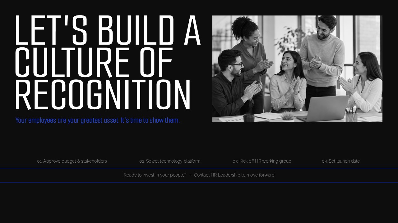 Culture of recognition closing slide encouraging organizations to invest in employee recognition