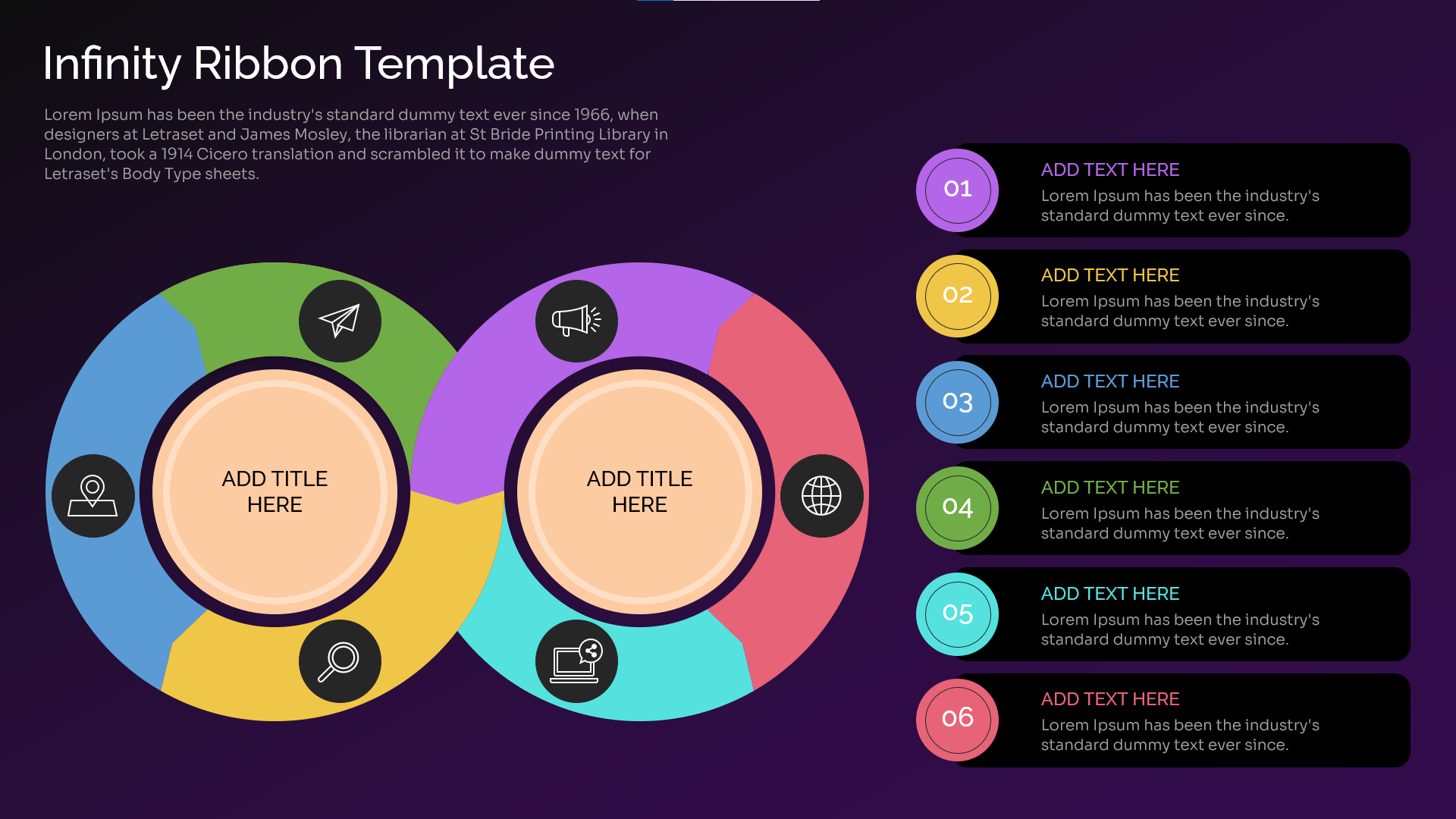 Colorful infinity ribbon infographic template featuring two interconnected circular loops with six labeled process steps, icons, and editable text placeholders on a dark purple background, designed for presenting continuous workflows, business processes, or cyclic strategies.
