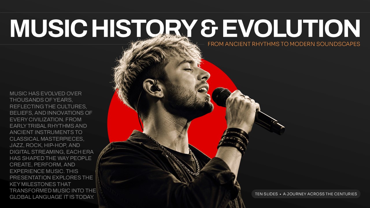 Music History and Evolution presentation cover featuring a singer with a microphone, bold black and red design, and an introduction to the evolution of music from ancient rhythms to modern soundscapes.