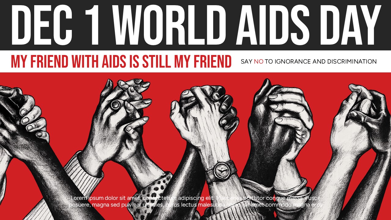 World AIDS Day presentation template featuring raised hands in solidarity with a message promoting HIV/AIDS awareness, friendship, and anti-discrimination.