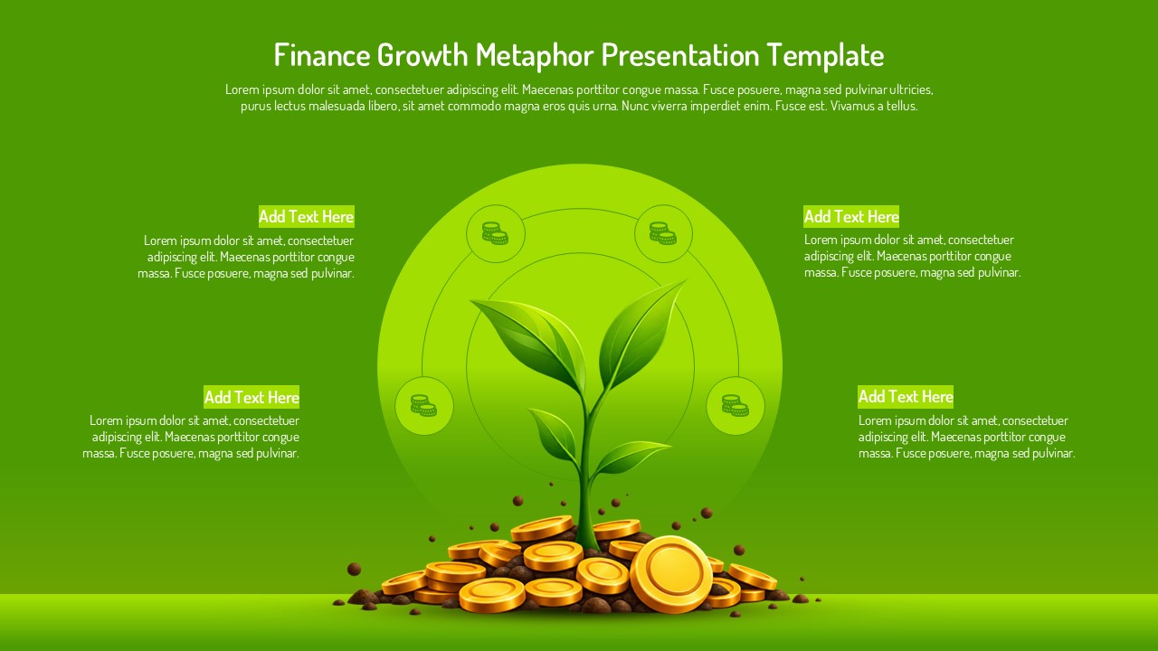 Finance growth metaphor presentation showing a green plant growing from gold coins, surrounded by four editable text sections for financial growth, investment, and business development concepts.